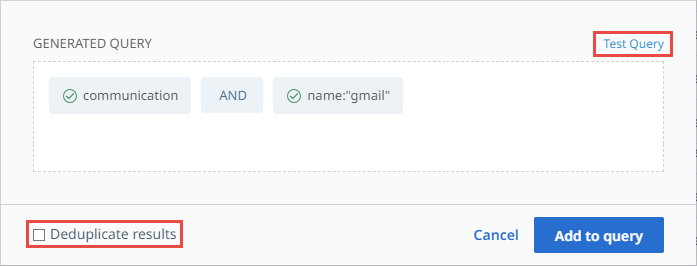 Generated Query pane with Test Query and Deduplicate results highlighted.